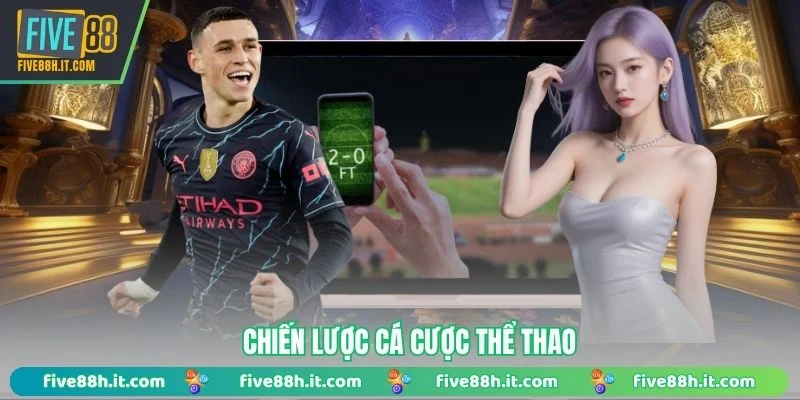 Chiến lược cá cược thể thao 